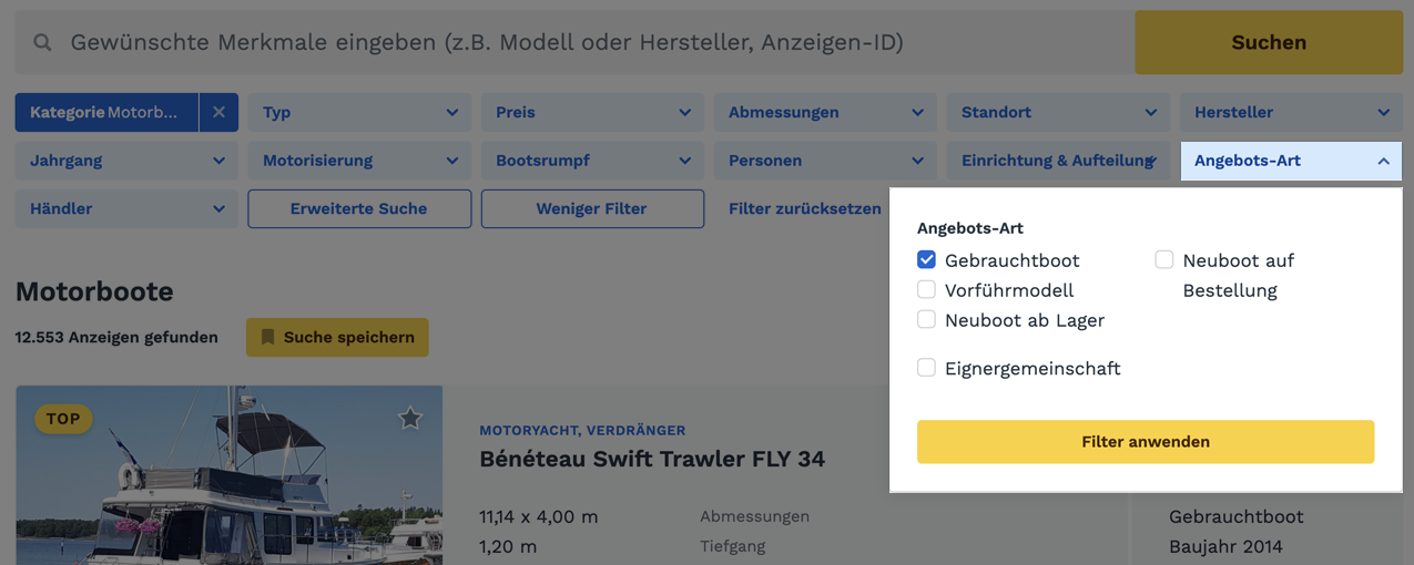 M&ouml;chten Sie nur nach Gebrauchtbooten suchen? Mit dem Filter &laquo;Angebots-Art&raquo; ist das m&ouml;glich