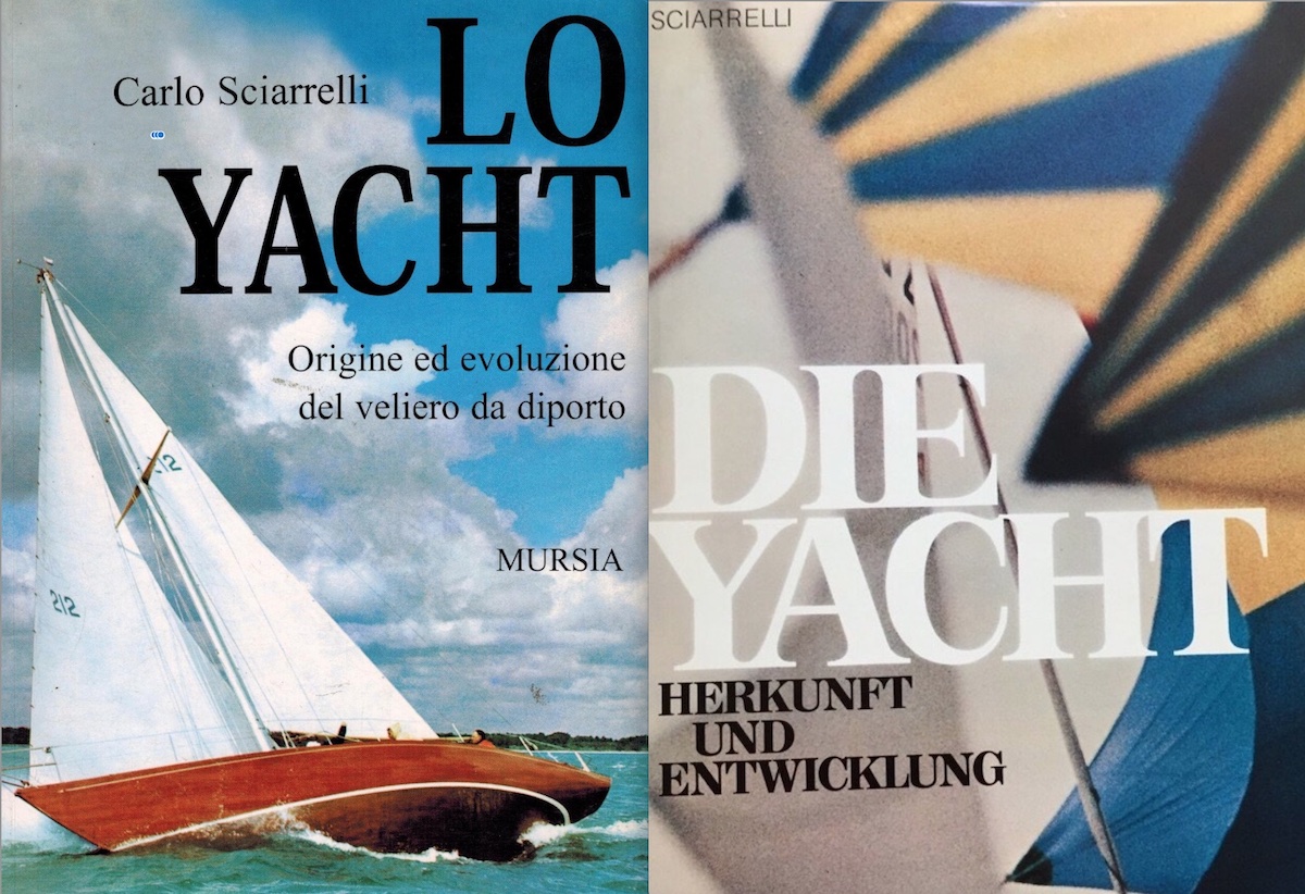 Das 1970 in Italienisch und 1973 in Deutsch erschienene Standardwerk zur Geschichte und Entwicklung der Segelyacht